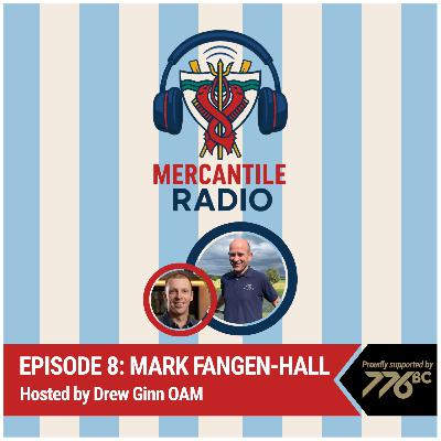Episode 8: Mark Fangen-Hall Episode 8: Mark Fangen-Hall