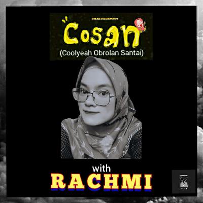 Eps.16 "mental health, your twenties, trend psikologi milenial" bareng Rachmi