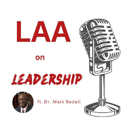 LAA: On Leadership - AACPS Superintendent Dr. Mark Bedell