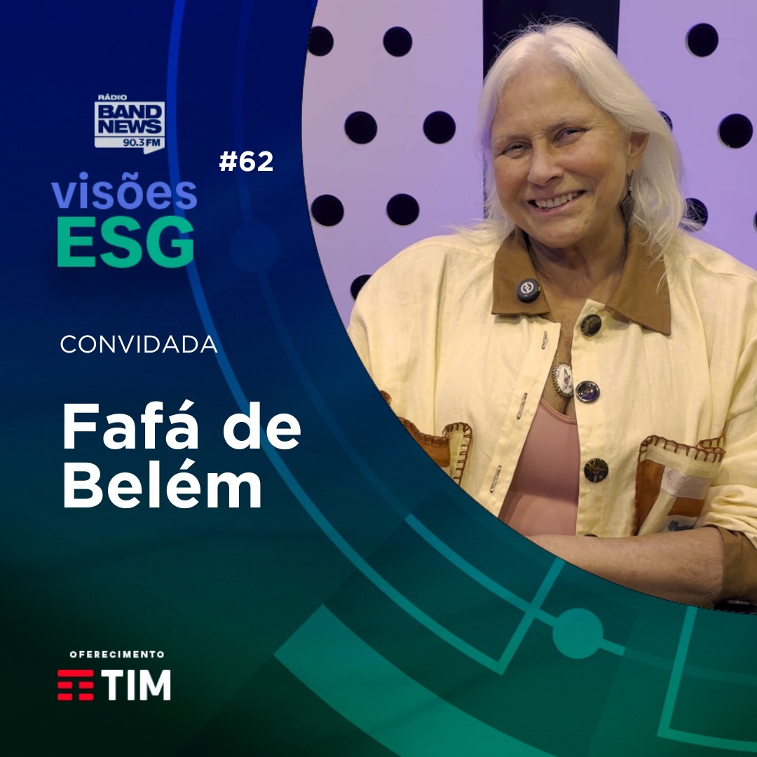 62. Fafá de Belém e a defesa da sustentabilidade