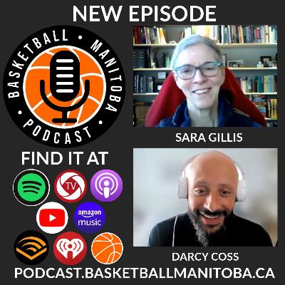 63 - Sara Gillis - Basketball Manitoba Podcast