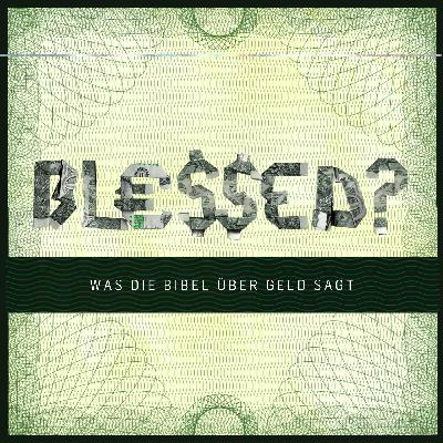Blessed? – Die Kraft, um Reichtum zu erwerben – Sarah Rominger Blessed? – Die Kraft, um Reichtum zu erwerben – Sarah Rominger