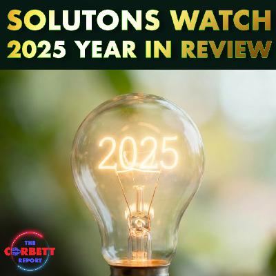 2025 Year in Review – #SolutionsWatch