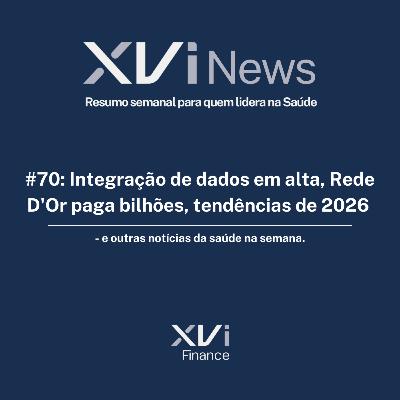 #70: Integração de dados em alta, Rede D'Or paga bilhões, tendências de 2026 — e outras notícias da saúde na semana #70: Integração de dados em alta, Rede D'Or paga bilhões, tendências de 2026 — e outras notícias da saúde na semana