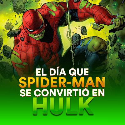 El día que Spider Man se convirtió en Hulk | Cómic narrado