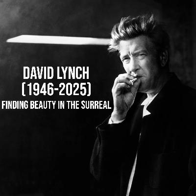 David Lynch: Finding Beauty in the Surreal