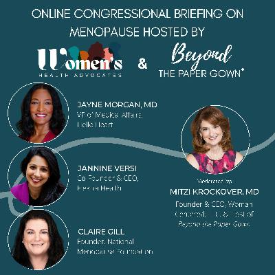 Women’s Health Advocates: Congressional Briefing on Menopause Women’s Health Advocates: Congressional Briefing on Menopause