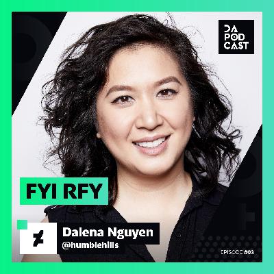 The DeviantArt Podcast | Episode 003: FYI RFY (w/ Dalena Nguyen) The DeviantArt Podcast | Episode 003: FYI RFY (w/ Dalena Nguyen)