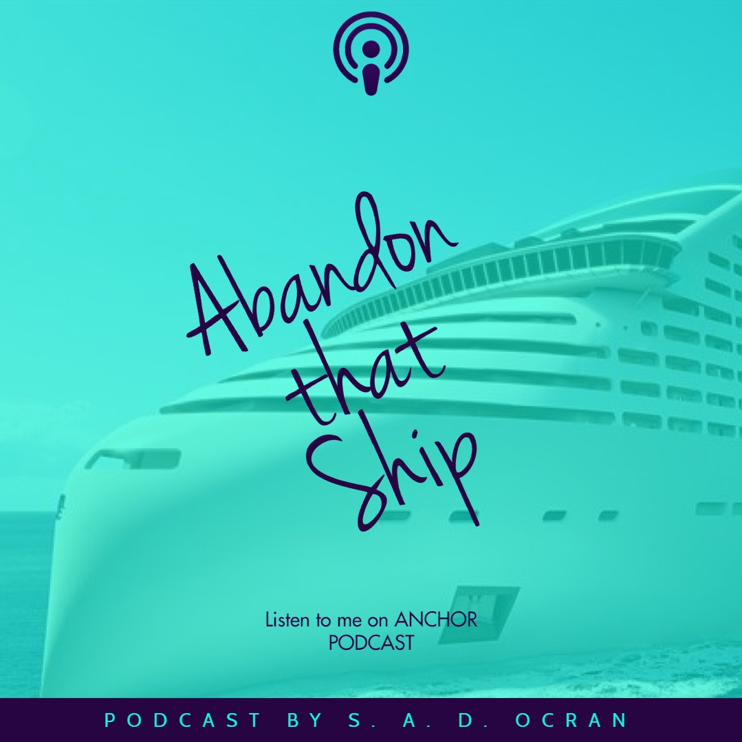 ABANDON THAT SHIP