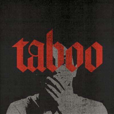 After The Message: Taboo Podcast Week 4