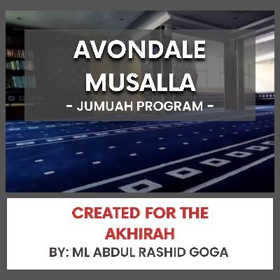 Created for the Akhirah by Ml Abdul Rashid Goga