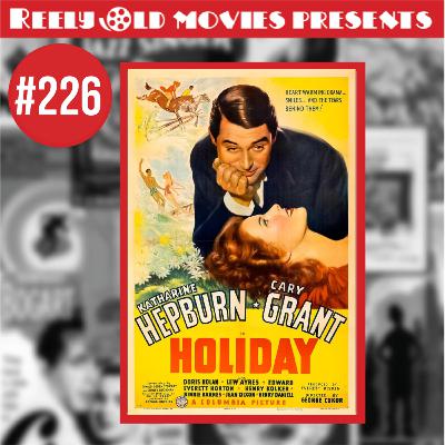 #226 "Holiday (1938)" Review