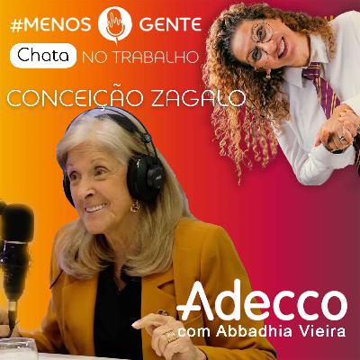 CONCEIÇÃO ZAGALO - Pessoas que a frase que começa por não, isso é uma chatice