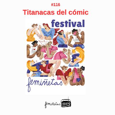 Titanacas de cómic. Episodio #116 Titanacas de cómic. Episodio #116