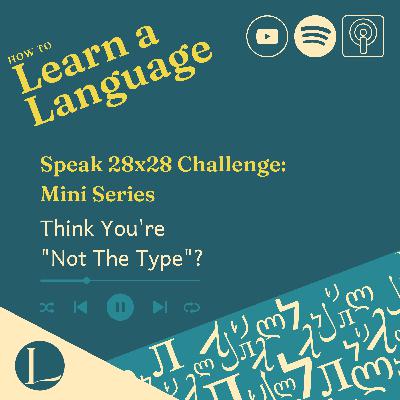 Speak 28x28 Challenge: Think You're "Not The Type"?