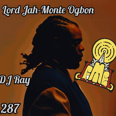 State of The Game vol.287-As Of Now w/ Lord Jah-Monte Ogbon & Dj Ray