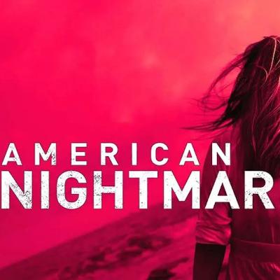 American nightmare