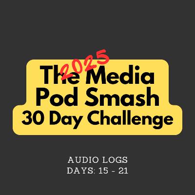The 2025 30-Day Challenge Log (Days 15 - 21)
