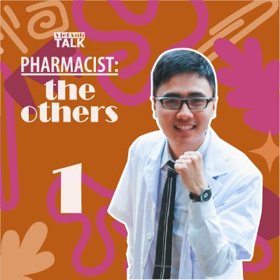 [VietAnhTalk | Pharmacist: The Others] #12.1 - "Hãy bình tĩnh" vì cơn mưa nào rồi cũng sẽ tạnh thôi
