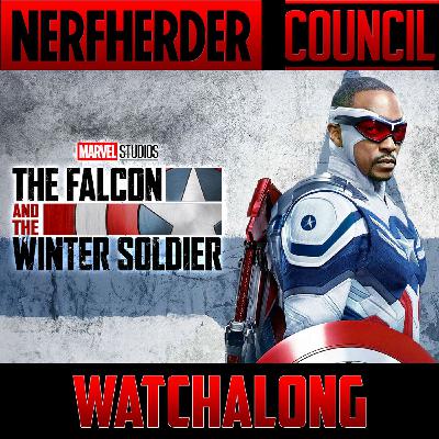 "The Falcon and the Winter Soldier" Watchalong: The Finale! "The Falcon and the Winter Soldier" Watchalong: The Finale!