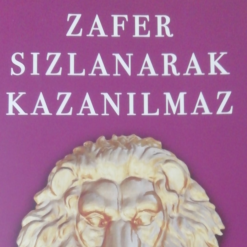 Zafer sızlanarak kazanılmaz