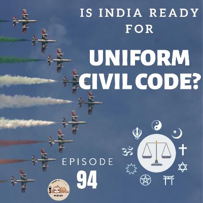 Is India Finally ready for the Universal Civil Code?