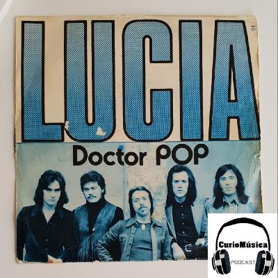 #11 'Lucía' de Doctor Pop - CurioMúsica Podcast #11 'Lucía' de Doctor Pop - CurioMúsica Podcast