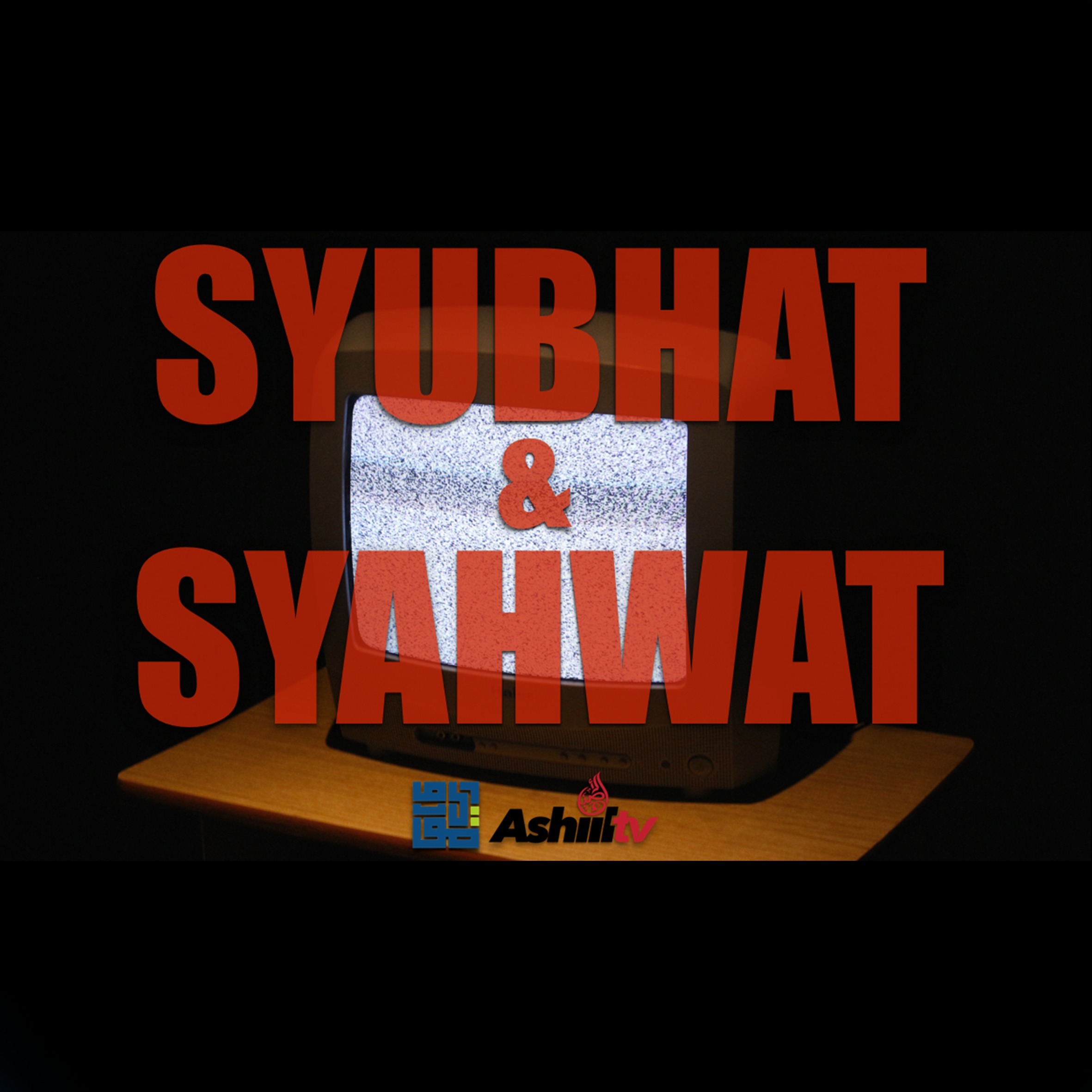 SYUBHAT & SYAHWAT - Ustadz Maududi Abdullah,Lc episode artwork
