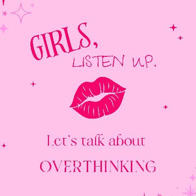 Overthinking Everything (for asolutely no reason)