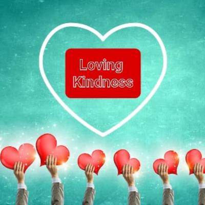 Loving kindness
