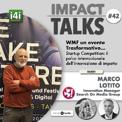 WMF un evento Trasformativo.  Startup Competition: palco internazionale dell’innovazione di impatto