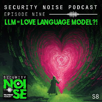 8.9 - LLM = Love Language Model?!