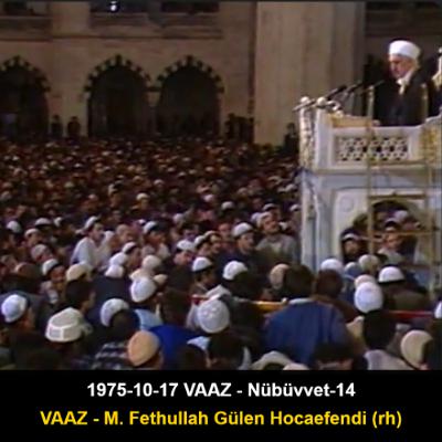 1975-10-17 VAAZ - Nübüvvet-14 - M. Fethullah Gülen Hocaefendi (rh)