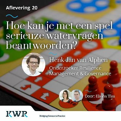 Aflevering 20 - Hoe kan je met een spel serieuze watervragen beantwoorden? Met: Henk-Jan van Alphen Aflevering 20 - Hoe kan je met een spel serieuze watervragen beantwoorden? Met: Henk-Jan van Alphen