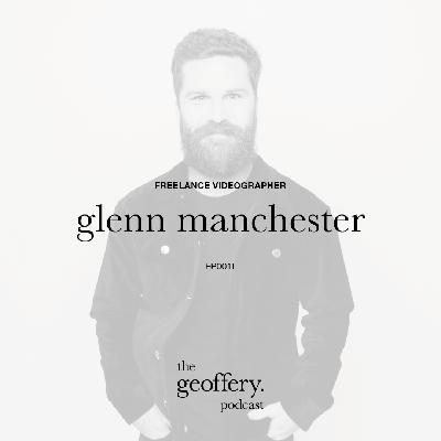 EP0011 — glenn manchester