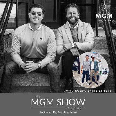 MGM #40 - Becoming The Best Version of Yourself with David DiFiore