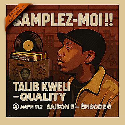 Samplez-Moi V 06 Talib Kweli - Quality Samplez-Moi V 06 Talib Kweli - Quality