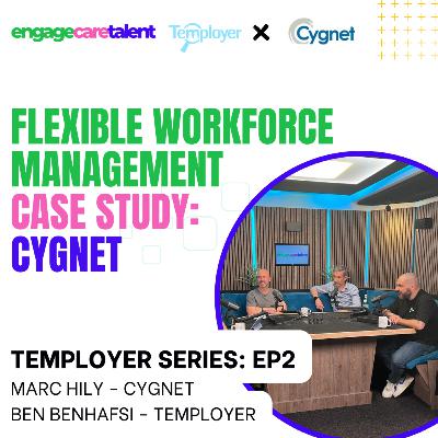 The Real Impact of Smart Workforce Management: Cygnet x Temployer Case Study | Engage Care Talent The Real Impact of Smart Workforce Management: Cygnet x Temployer Case Study | Engage Care Talent