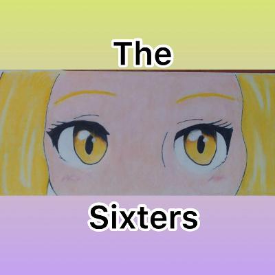 Ascolta l'incipit - THE SIXTERS
