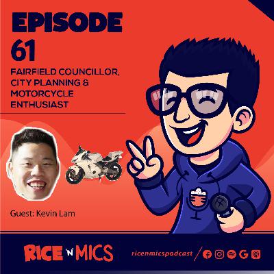 61 - Fairfield Councillor, City Planning & Motorcycling Enthusiast w/ Kevin Lam 61 - Fairfield Councillor, City Planning & Motorcycling Enthusiast w/ Kevin Lam