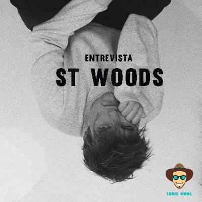 Entrevista con St Woods Entrevista con St Woods