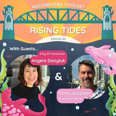 Rising Tides | Angela Danyluk & Tom Lancaster