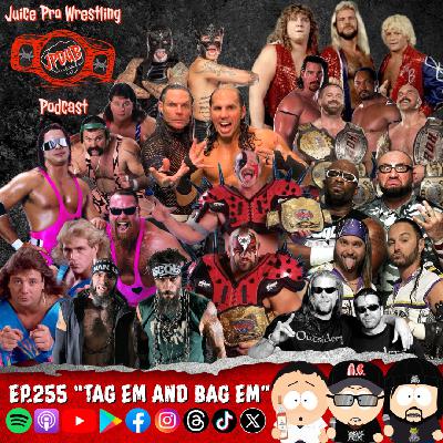 Tag Em and Bag Em - Ep 255 - Part 2