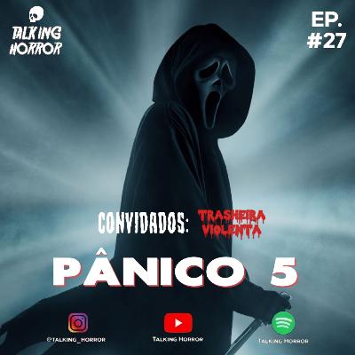 PÂNICO 5 (Feat. Trasheira Violenta)