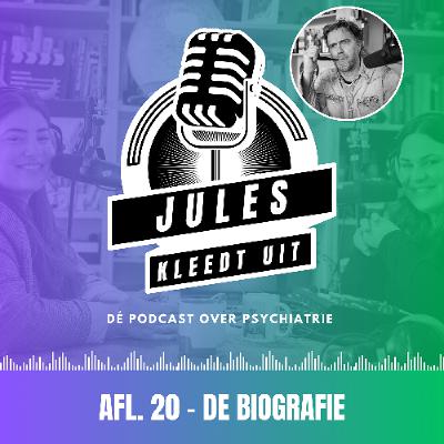 Aflevering 20 - De Biografie