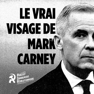 Le vrai visage de Mark Carney Le vrai visage de Mark Carney