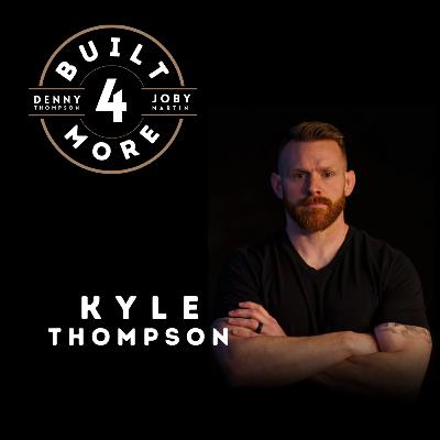 Kyle Thompson | Building Strong Men in a Weak World