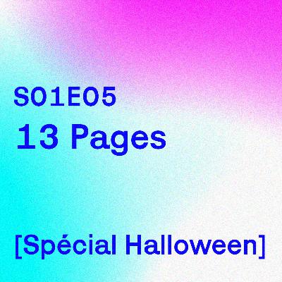 S01E05 - 13 Pages [Spécial Halloween]