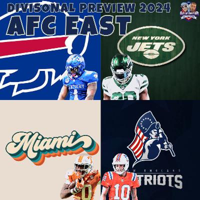 AFC EAST DIVISIONAL PREVIEW 2024 AFC EAST DIVISIONAL PREVIEW 2024