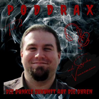 PODDRAX der MADDRAX Podcast #009 mit Sascha Vennemann — Teil 2